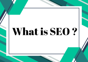 Read more about the article What is SEO?